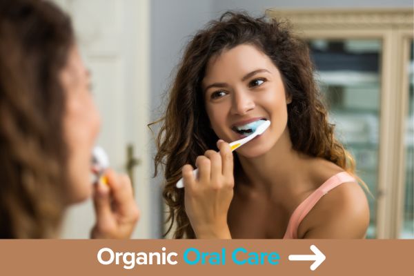 Organic Oral Care